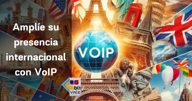 blivale_post_es_Amplíe_su_presencia_internacional_con_VoIP BLIVALE Blog: Guides and tips for worry-free travel - Results from #150