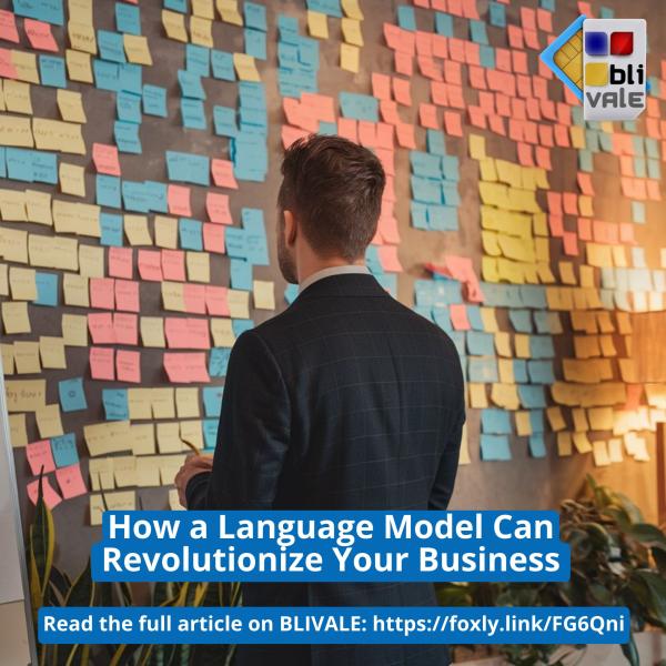 blivale_image_en_How_a_Language_Model_Can_Revolutionize_Your_Business_800x800_600x600 BLIVALE Gallery Images - Results from #54